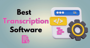 Best-Transcription-Software-2024